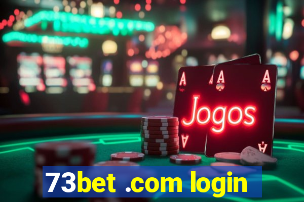 73bet .com login